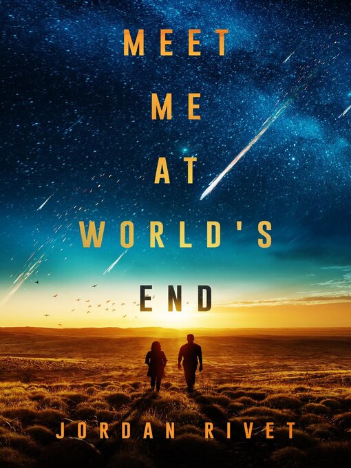 Title details for Meet Me at World's End by Jordan Rivet - Wait list
